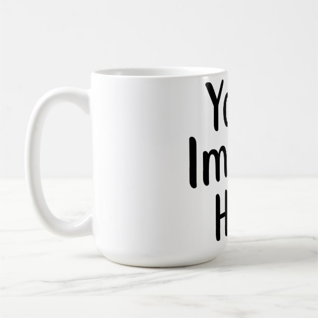 Add Text or Images: Personalized Coffee Mug (Left)