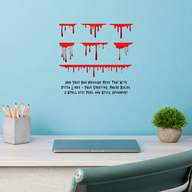 Add Text Red Paint or Blood Drip Lines  12" sq   Wall Decal (Home Office 2)