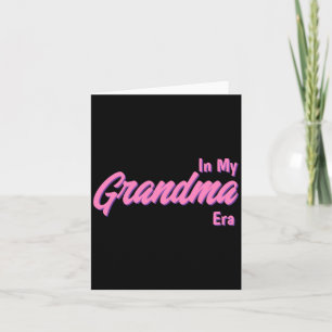 Add Word In My Grandma Era T Shirt Card