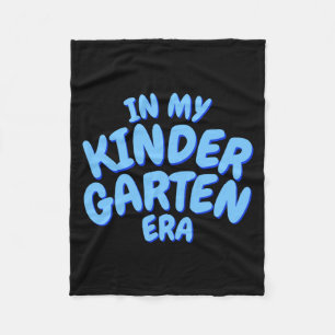 Add Word In My Kindergarten Era Blue Toddler T Shi Fleece Blanket