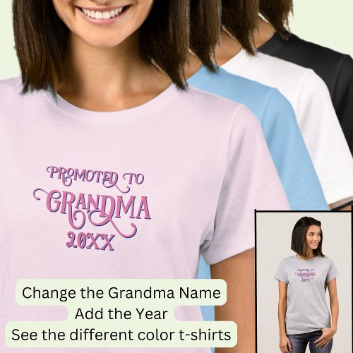 Add Year Pink Promoted to Grandma  T_Shirt