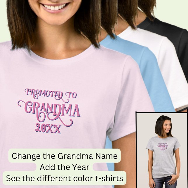 Add Year, Pink Promoted to Grandma  T-Shirt (Creator Uploaded)