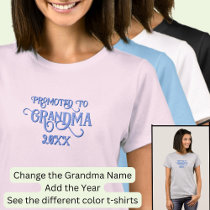 Add Year Promoted to Grandma T-Shirt