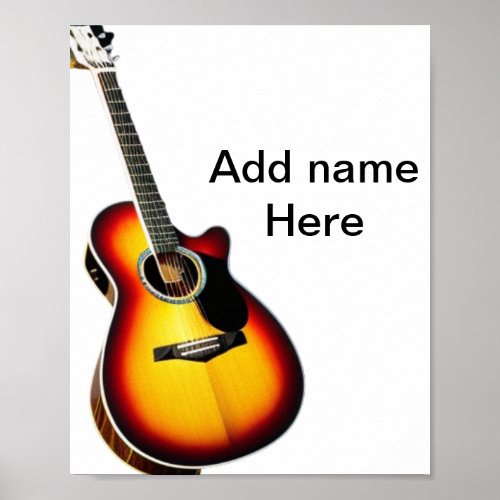 Add you name text brown acoustic guitar editable t poster