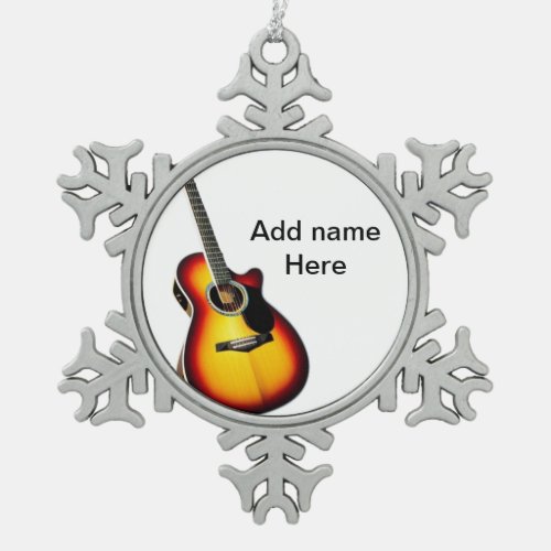 Add you name text brown acoustic guitar editable t snowflake pewter christmas ornament