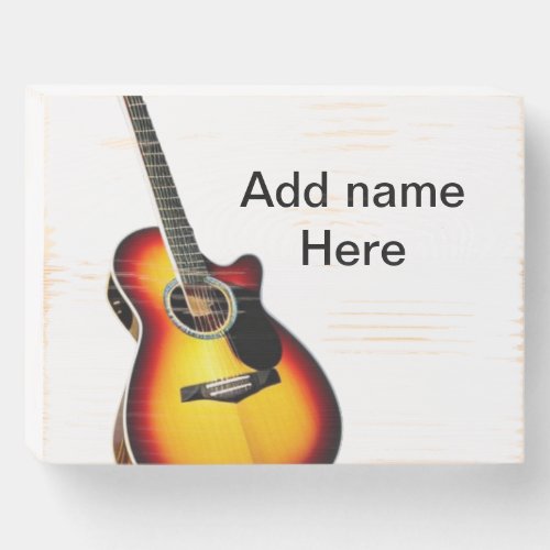 Add you name text brown acoustic guitar editable t wooden box sign