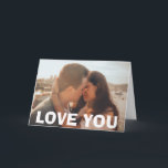 Add You Photo to this "LOVE YOU" Card<br><div class="desc">Cute card that says,  "I Love You" in large white letters. Just add your photo in the customize area to make this a special gift for your boyfriend,  girlfriend,  wife or husband. Cute card for anniversary,  to say your sorry,  for Valentine's Day or birthday.</div>