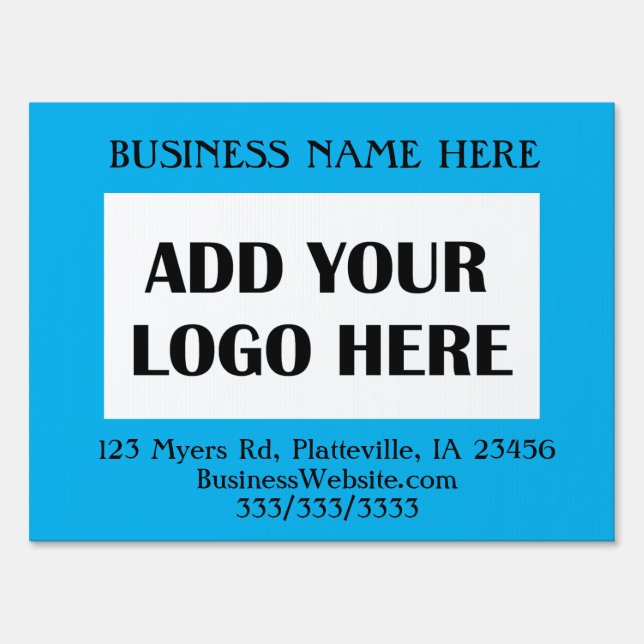 Add your Business  Logo to this Sign (Front)