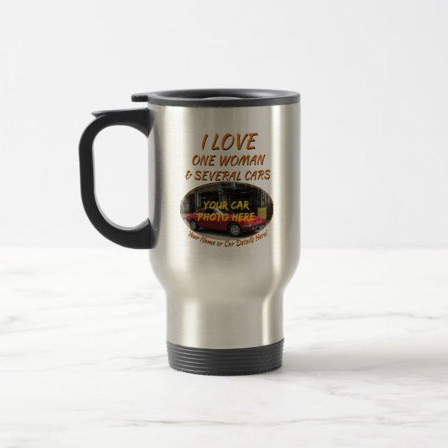 Add your Car Photo Name, Text, I Love Woman & Cars Travel Mug (Left)