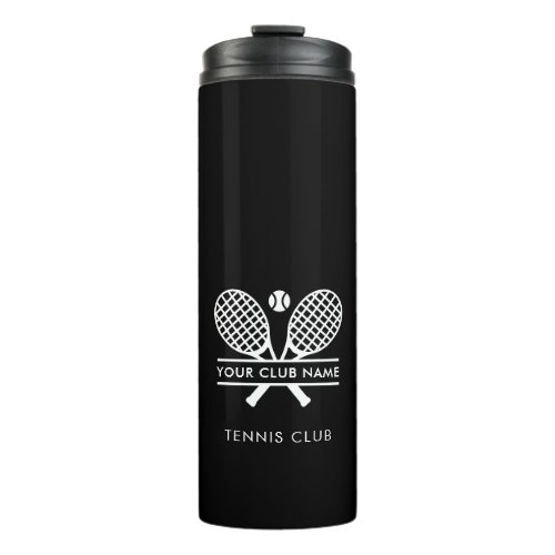 Add Your Club Name Tennis Team Any Color Thermal Tumbler