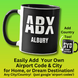 Add Your Code & City - Airport Code ABX ALBURY Mug