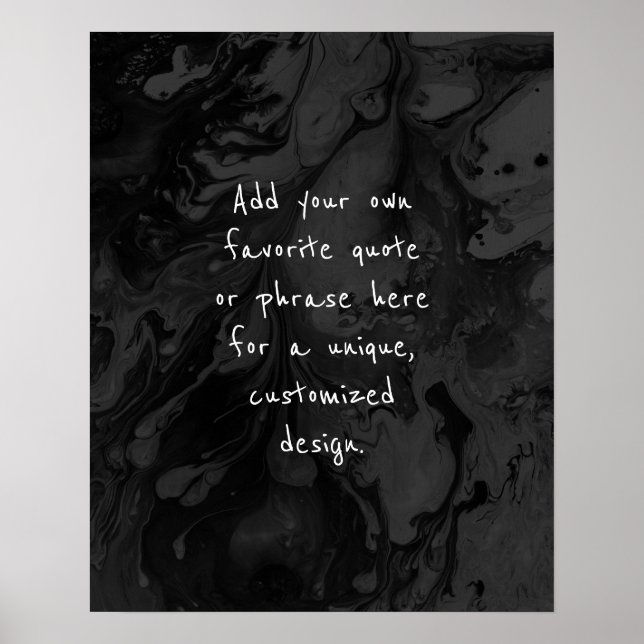 Add Your Custom Quote Black & Gray Marble Poster (Front)