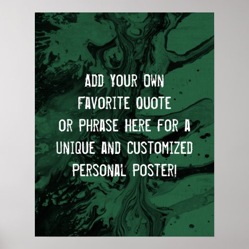Add Your Custom Quote Black  Leaf Green Marble Poster
