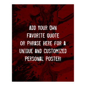 Add Your Custom Quote Black Marble, Burgundy Red Poster
