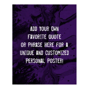 Add Your Custom Quote Black Marble, Deep Purple Poster