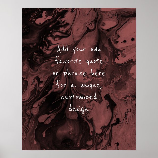 Add Your Custom Quote Black Marble, Marsala Red Poster (Front)
