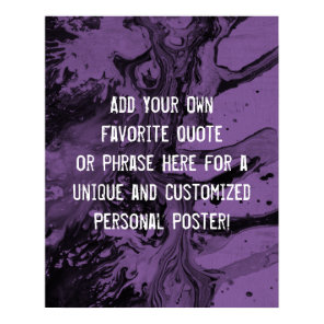 Add Your Custom Quote Black Marble, Medium Purple Poster