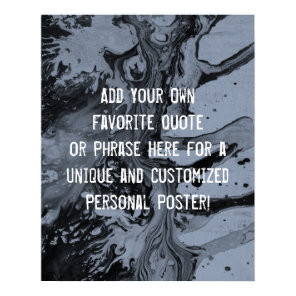 Add Your Custom Quote Black Marble on Dusty Blue Poster
