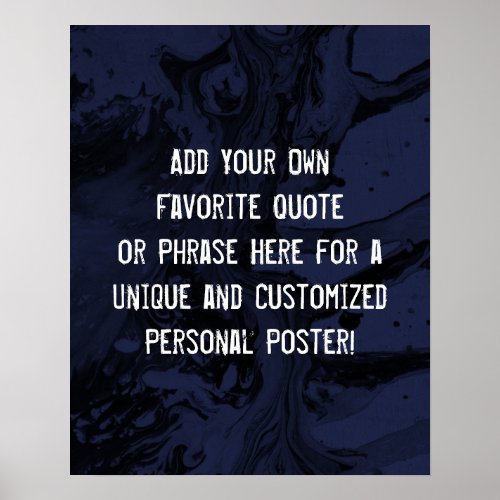 Add Your Custom Quote Black  Navy Blue Marble Poster