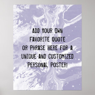 Add Your Custom Quote White Marble Dusty Purple Poster