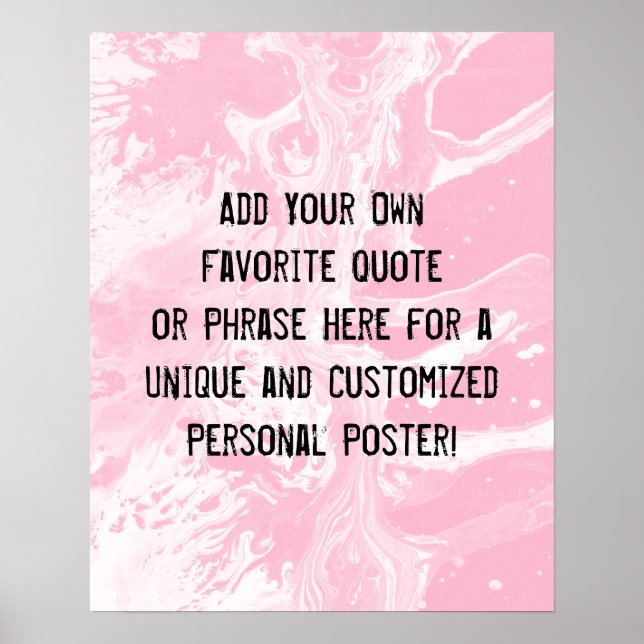 Add Your Custom Quote White Marble Light Pink Poster (Front)