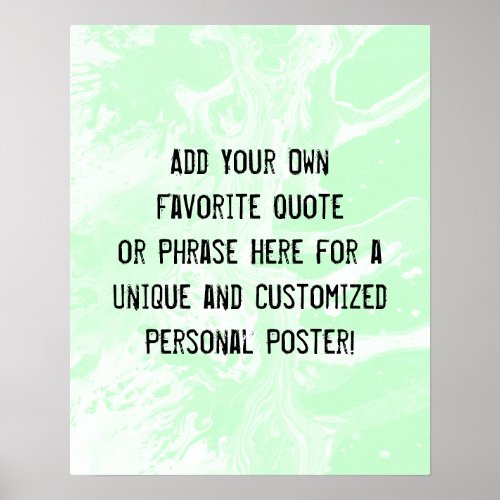 Add Your Custom Quote White Marble Mint Green Poster
