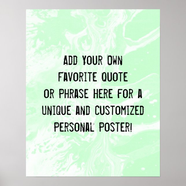 Add Your Custom Quote White Marble Mint Green Poster (Front)