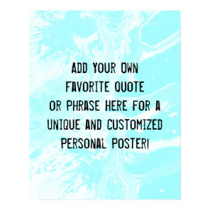 Add Your Custom Quote White Marble Pale Aqua Poster