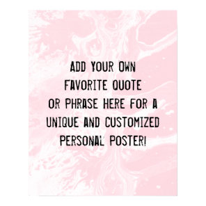 Add Your Custom Quote White Marble Pastel Pink Poster