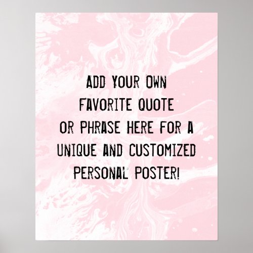 Add Your Custom Quote White Marble Pastel Pink Poster