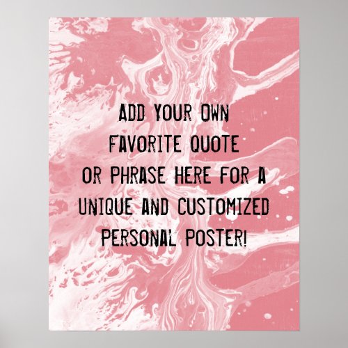 Add Your Custom Quote White Marble Strawberry Ice Poster