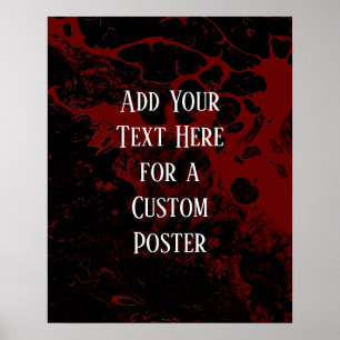 Add Your Custom Text Black & Burgundy Marble Poster