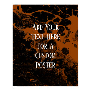 Add Your Custom Text Black & Burnt Orange Marble Poster