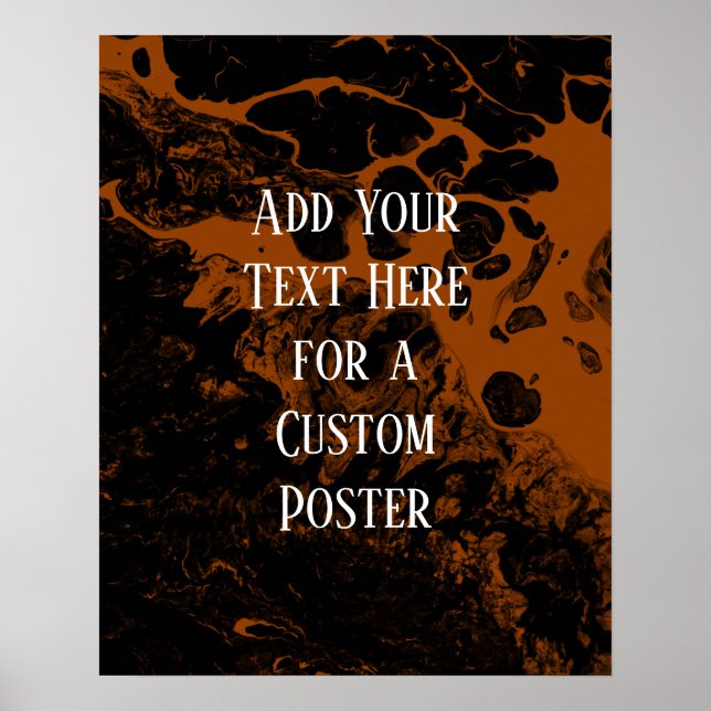 Add Your Custom Text Black & Burnt Orange Marble Poster (Front)