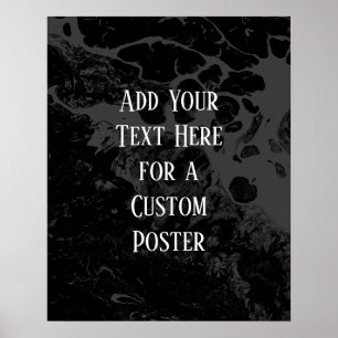 Add Your Custom Text Black & Gray Marble Poster