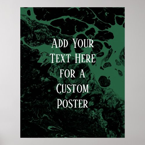 Add Your Custom Text Black  Leaf Green Marble Poster