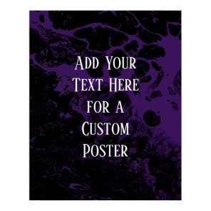 Add Your Custom Text Black & Purple Marble Poster