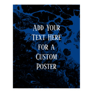 Add Your Custom Text Black & Royal Blue Marble Poster