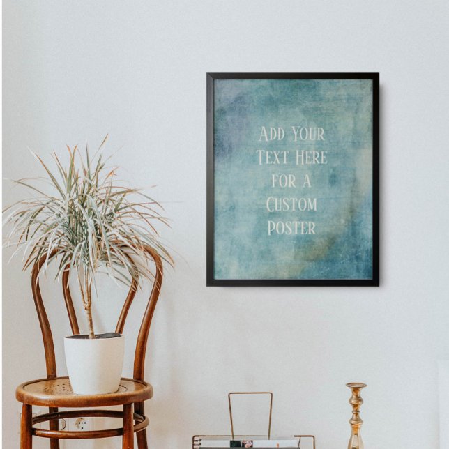 Add Your Custom Text Bold Teal Grunge Poster (Creator Uploaded)