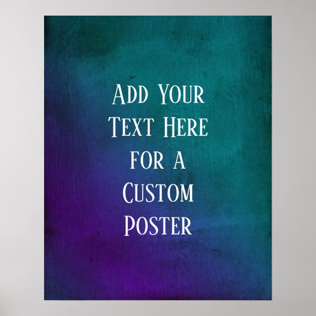 Add Your Custom Text Purple & Teal Grunge Poster (Front)