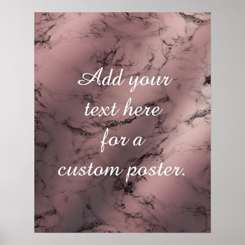 Add Your Custom Text Rose Gold  Black Marble Poster