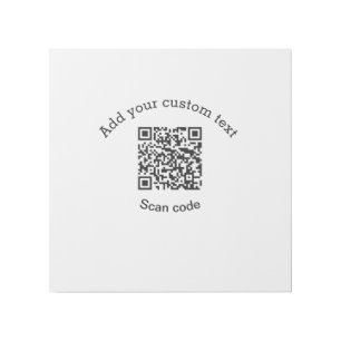Add your custom text scan QR code business  Gallery Wrap