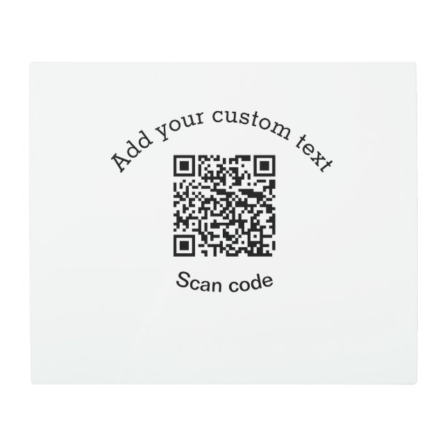 Add your custom text scan QR code business  Metal Print (Front)