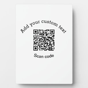 Add your custom text scan QR code business Plaque
