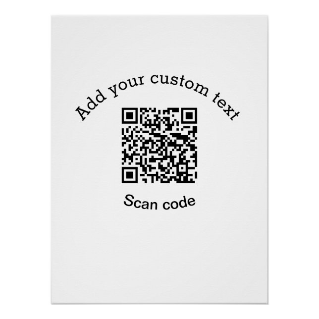 Add your custom text scan QR code business  Poster (Front)