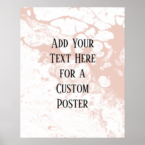 Add Your Custom Text White  Blush Marble Poster