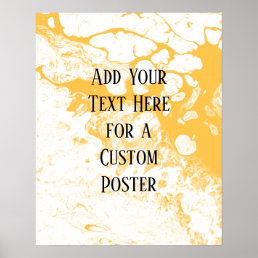 Add Your Custom Text White &amp; Bright Apricot Marble Poster