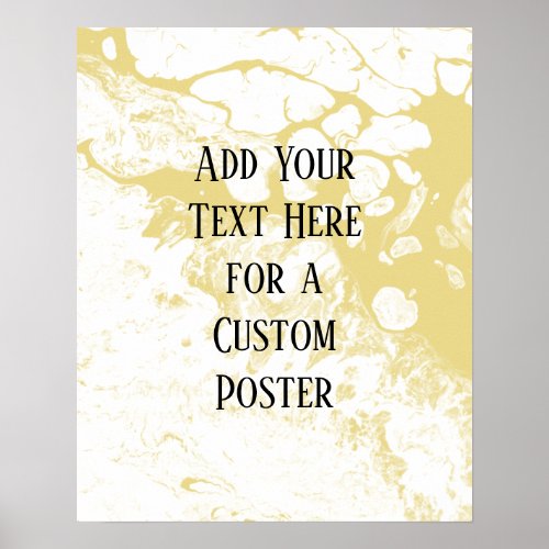 Add Your Custom Text White  Custard Yellow Marble Poster