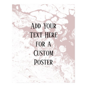Add Your Custom Text, White & Dusty Rose Marble Poster