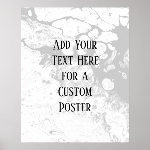 Add Your Custom Text White  Gray Marble Poster